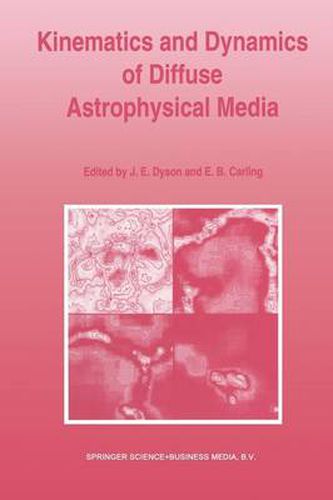 Kinematics and Dynamics of Diffuse Astrophysical Media