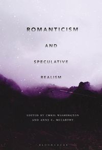 Cover image for Romanticism and Speculative Realism