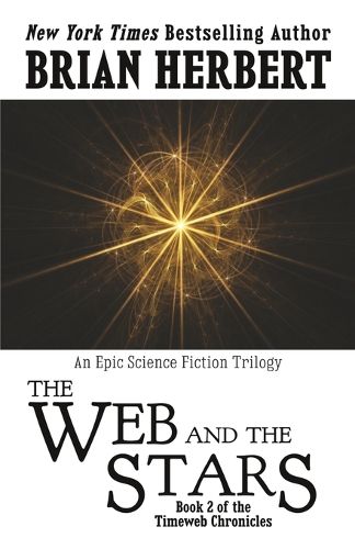 Cover image for Timeweb Chronicles 2: The Web and the Stars: Book 2 of the Timeweb Chronicles