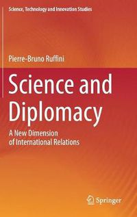 Cover image for Science and Diplomacy: A New Dimension of International Relations