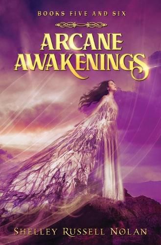 Cover image for Arcane Awakenings Books Five and Six