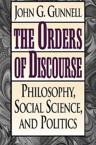 Cover image for The Orders of Discourse: Philosophy, Social Science, and Politics