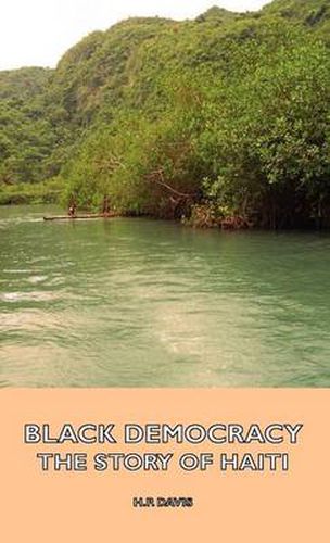 Cover image for Black Democracy - The Story of Haiti