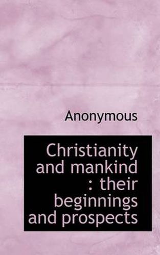 Cover image for Christianity and Mankind