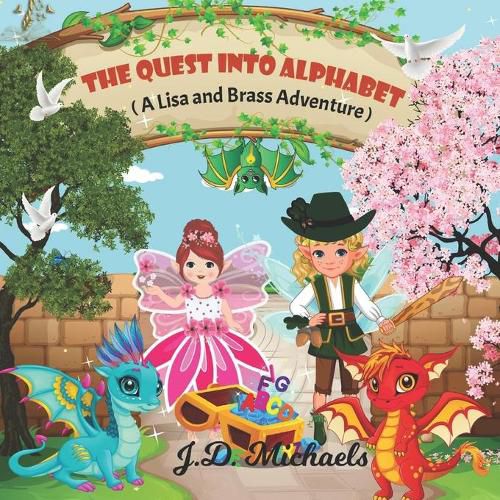 Cover image for The Quest Into Alphabet: A Lisa and Brass Adventure