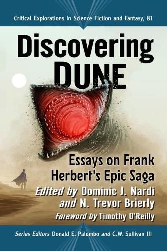 Discovering Dune: Essays on Frank Herbert's Epic Saga