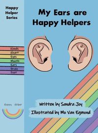 Cover image for My Ears are Happy Helpers