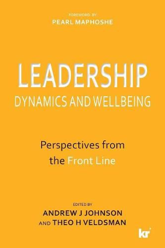 Cover image for Leadership dynamics and wellbeing: Perspectives from the front line