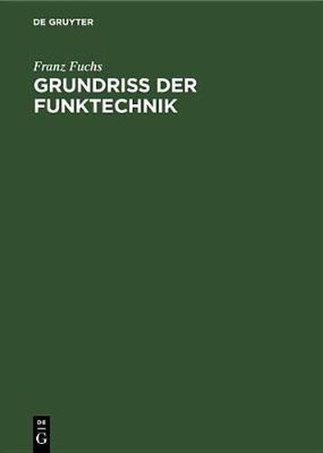 Cover image for Grundriss Der Funktechnik