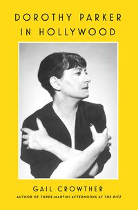 Cover image for Dorothy Parker in Hollywood