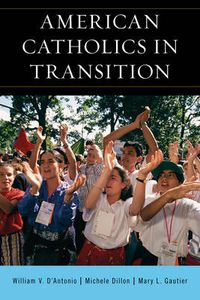 Cover image for American Catholics in Transition