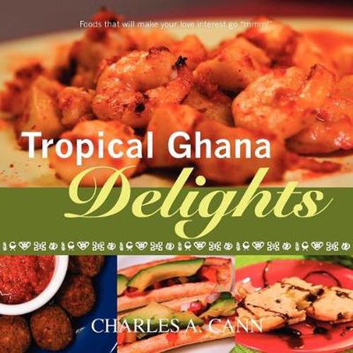 Cover image for Tropical Ghana Delights