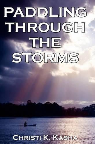 Cover image for Paddling Through the Storms