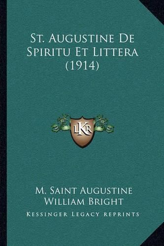 St. Augustine de Spiritu Et Littera (1914)