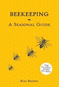 Cover image for Beekeeping - A Seasonal Guide