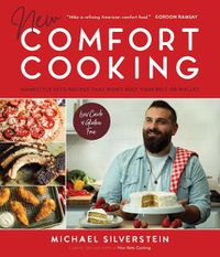 Cover image for New Comfort Cooking: Homestyle Keto Recipes that Won't Bust Your Belt or Wallet