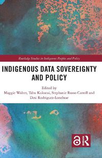 Cover image for Indigenous Data Sovereignty and Policy