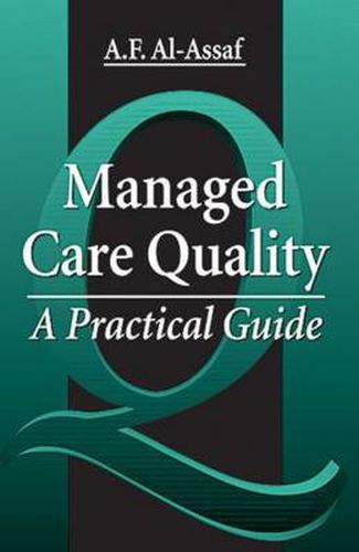 Cover image for Managed Care Quality: A Practical Guide