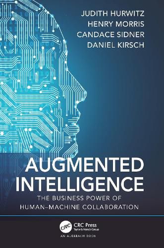 Augmented Intelligence: The Business Power of Human-Machine Collaboration