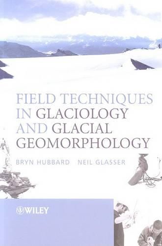 Cover image for Field Techniques in Glaciology and Glacial Geomorphology