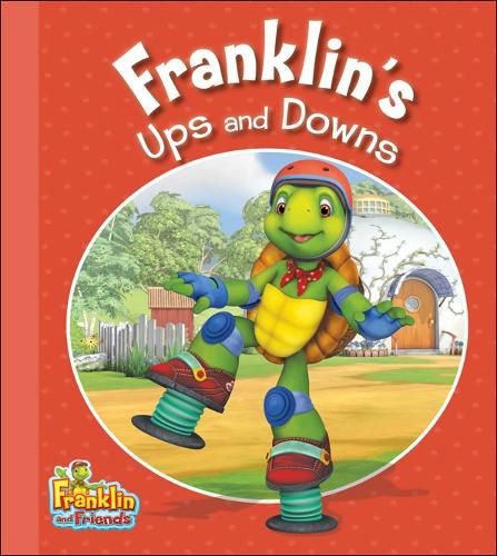 Cover image for Franklin's Ups and Downs: Franklin and Friends