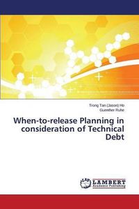 Cover image for When-to-release Planning in consideration of Technical Debt