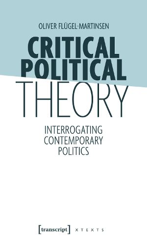 Cover image for Critical Political Theory
