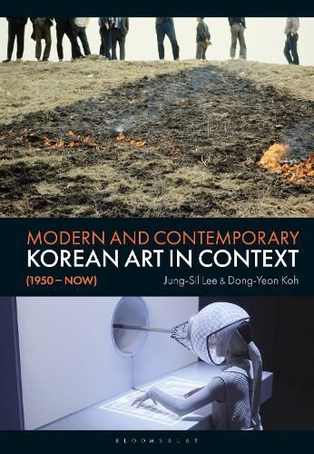 Cover image for Modern and Contemporary Korean Art in Context (1950 - Now)