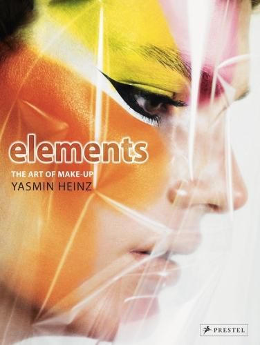 Elements: The Art of Make-Up by Yasmin Heinz