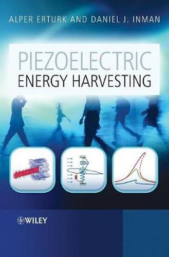 Cover image for Piezoelectric Energy Harvesting: Modelling and Application