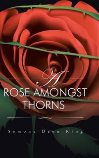 Cover image for A Rose Amongst Thorns