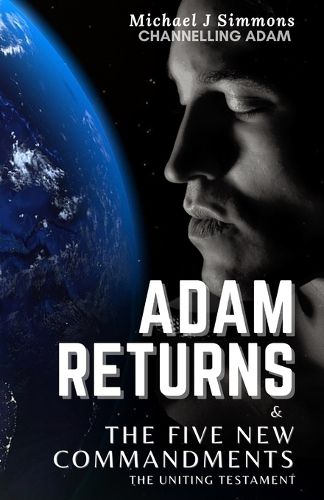 Cover image for Adam Returns & The Five New Commandments