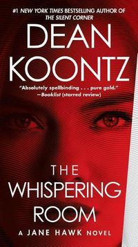 Cover image for The Whispering Room: A Jane Hawk Novel