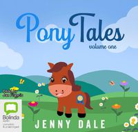 Cover image for Pony Tales Volume 1