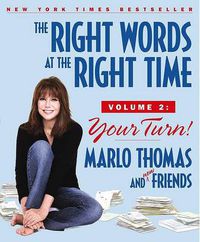 Cover image for The Right Words at the Right Time Volume 2: Your Turn!