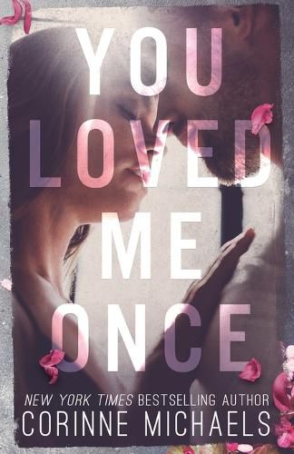 Cover image for You Loved Me Once