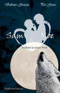 Cover image for Verliebt in einen Wolf - Sam und Moe