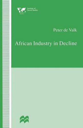 Cover image for African Industry in Decline: The Case of Textiles in Tanzania in the 1980s