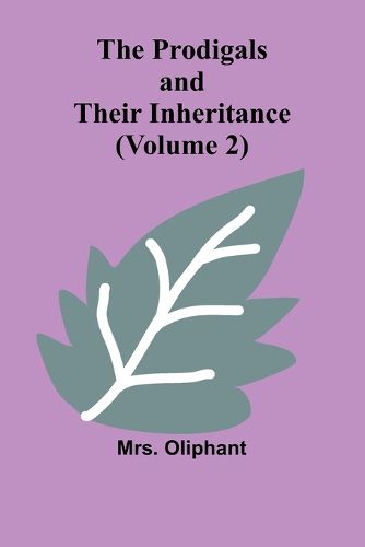 Cover image for The Prodigals and Their Inheritance (Volume 2)