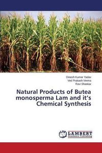 Cover image for Natural Products of Butea monosperma Lam and it's Chemical Synthesis
