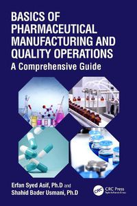 Cover image for Basics of Pharmaceutical Manufacturing and Quality Operations