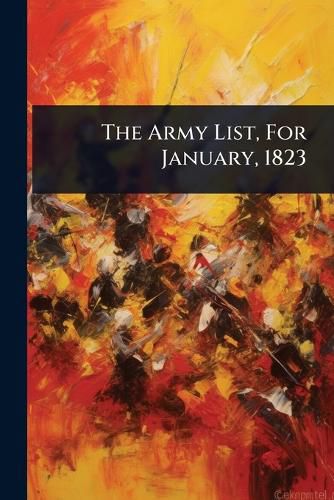 Cover image for The Army List, For January, 1823