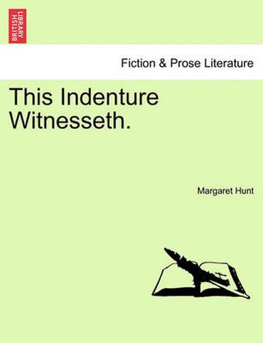 Cover image for This Indenture Witnesseth. Vol. II.