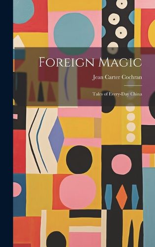 Cover image for Foreign Magic