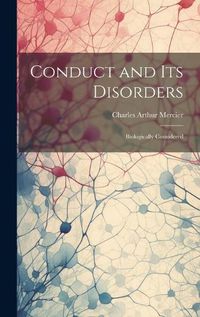 Cover image for Conduct and Its Disorders