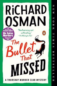 Cover image for The Bullet That Missed