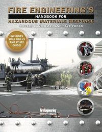 Cover image for Fire Engineering's Handbook for Hazardous Materials Response