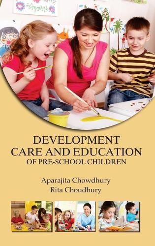 Cover image for Development, Care and Education of Pre School Children
