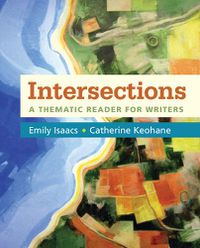 Cover image for Intersections: A Thematic Reader for Writers