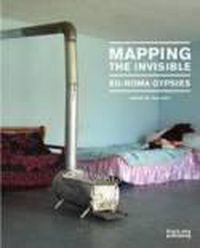 Cover image for Mapping the Invisible: EU-Roma Gypsies